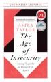 Go to record The age of insecurity : coming together as things fall apart
