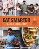 Go to record Eat smarter family cookbook : 100 delicious recipes to tra...