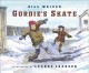 Go to record Gordie's skate