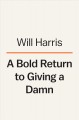 Go to record A bold return to giving a damn : one farm, six generations...