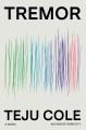 Go to record Tremor : a novel