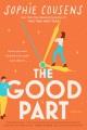 Go to record The good part : a novel