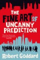 Go to record The fine art of uncanny prediction