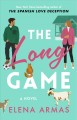 Go to record The long game : a novel