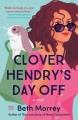 Go to record Clover Hendry's day off