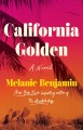 Go to record California golden : a novel