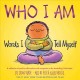 Go to record Who I am : words I tell myself