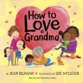 Go to record How to love a grandma