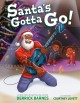 Go to record Santa's gotta go!