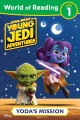 Go to record Yoda's mission