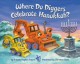Go to record Where do diggers celebrate Hanukkah?