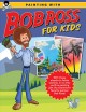 Go to record Painting with Bob Ross for kids
