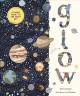 Go to record Glow : a family guide to the night sky