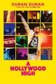 Go to record Duran Duran a Hollywood high