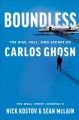 Go to record Boundless : the rise, fall, and escape of Carlos Ghosn