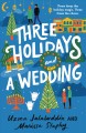 Go to record Three holidays and a wedding