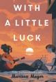 Go to record With a little luck