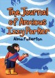 Go to record The journal of anxious Izzy Parker