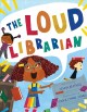 Go to record The loud librarian