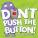 Go to record Don't push the button!