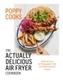 Go to record The actually delicious air fryer cookbook