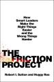 Go to record The friction project : how smart leaders make the right th...