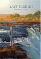 Go to record Last paddle? 1000 rivers 1 life