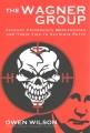 Go to record The Wagner Group : Yevgeny Prigozhin's mercenaries and the...