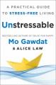 Go to record Unstressable : a practical guide to stress-free living