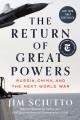 Go to record The return of great powers : Russia, China, and the next w...