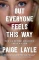 Go to record But everyone feels this way : how an autism diagnosis save...