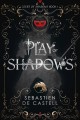 Go to record Play of shadows