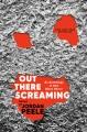 Go to record Out there screaming : an anthology of new Black horror