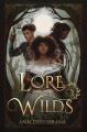 Go to record Lore of the wilds : a novel