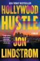Go to record Hollywood hustle : a thriller