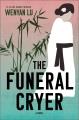 Go to record The funeral cryer : a novel