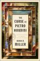 Go to record The curse of Pietro Houdini : a novel