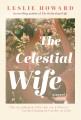 Go to record The celestial wife : a novel