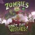 Go to record Zombies don't eat veggies