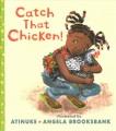 Go to record Catch that chicken!