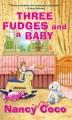 Go to record Three fudges and a baby