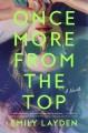 Go to record Once more from the top : a novel