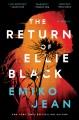 Go to record The return of Ellie Black : a novel