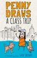 Go to record Penny draws a class trip