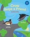 Go to record Crow helps a friend