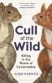 Go to record Cull of the wild : killing in the name of conservation