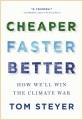 Go to record Cheaper, faster, better : how we'll win the climate war