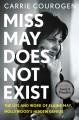 Go to record Miss May does not exist : the life and work of Elaine May,...