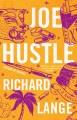 Go to record Joe Hustle : a novel