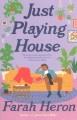 Go to record Just playing house